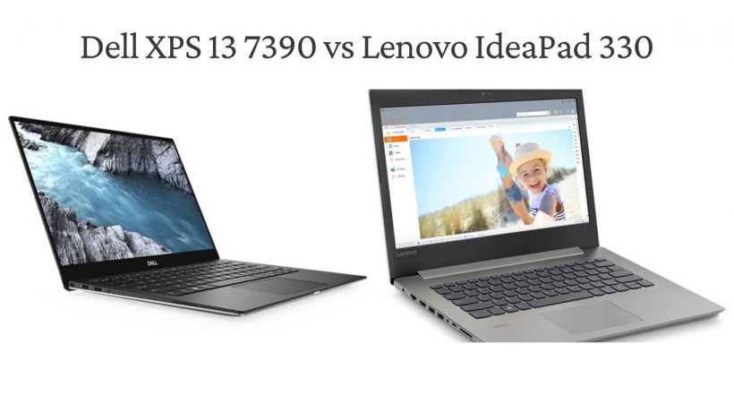 Dell XPS 13 7390 vs Lenovo IdeaPad 330
