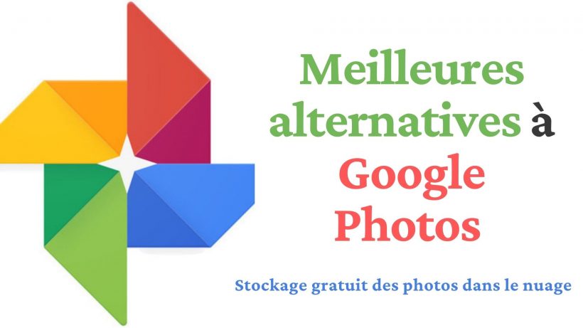 Meilleures alternatives à Google Photos - Stockage gratuit des photos dans le nuage !